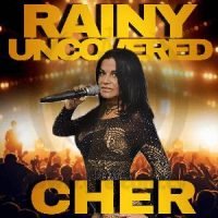 Rainy'S Cher Tribute