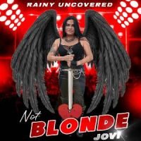 Rainy'S - Not Blonde Jovi Rock Tribute